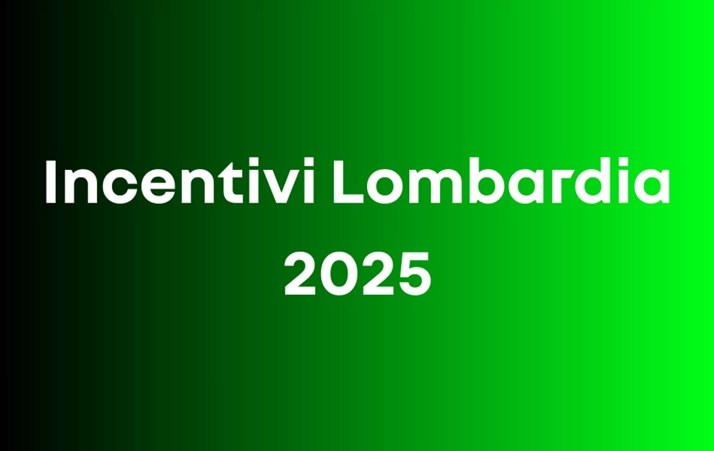 Incentivi Lombardia 2025